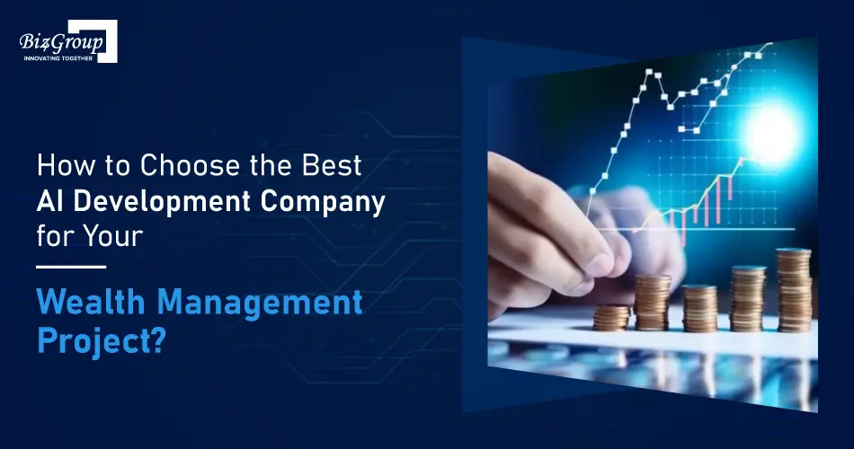 best-ai-development-company-for-your-wealth-management-project