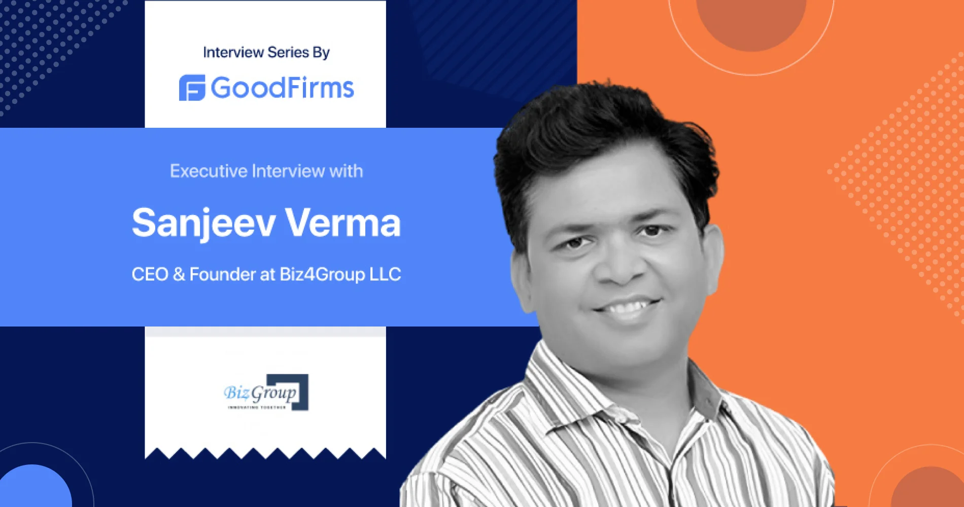 sanjeev-verma-interview-at-goodfirms