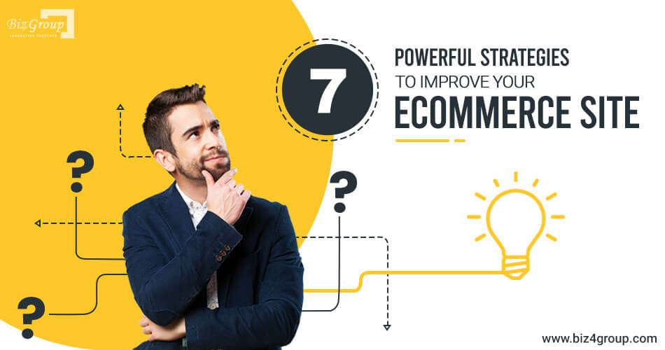 7-powerful-strategies-to-improve-your-ecommerce-site