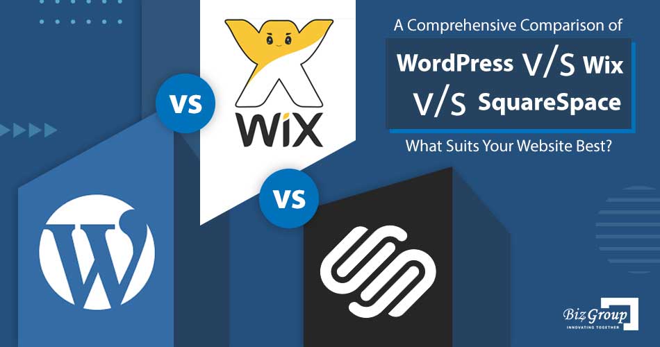 a-comprehensive-comparison-of-wordPress-vs-wix-vs-squarespace-what-suits-your-website-best