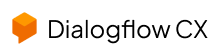 Dialogflow CX