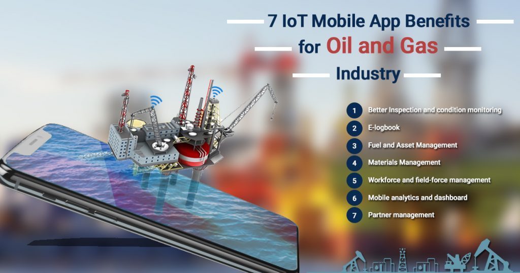 7-iot-mobile-app-benefits-for-oil-and-gas-industry