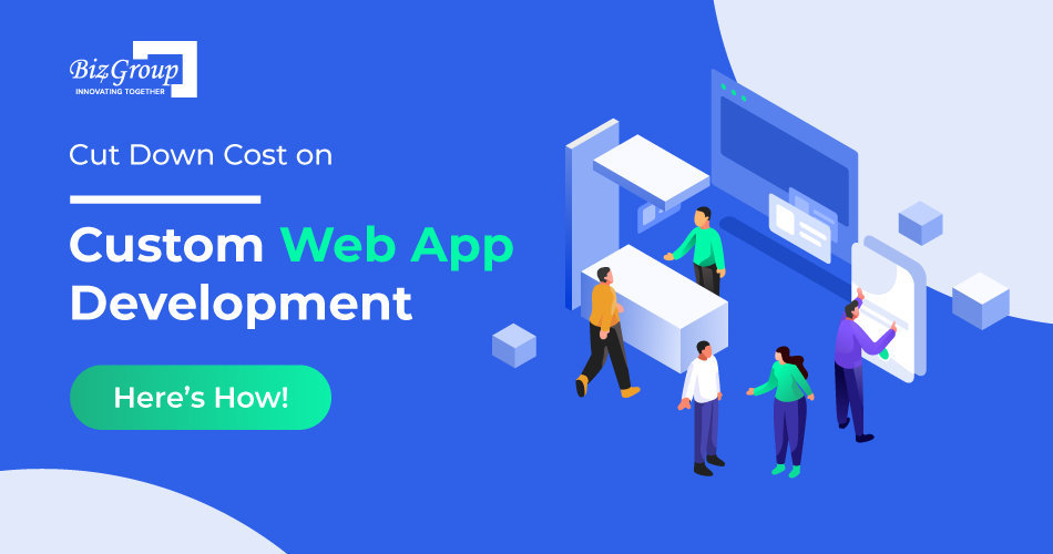 cut-down-cost-on-custom-web-app-development