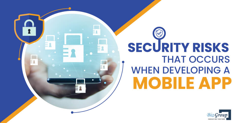 security-risks-that-occur-when-developing-a-mobile-app