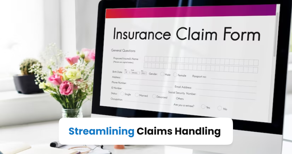 Streamlining Claims Handling