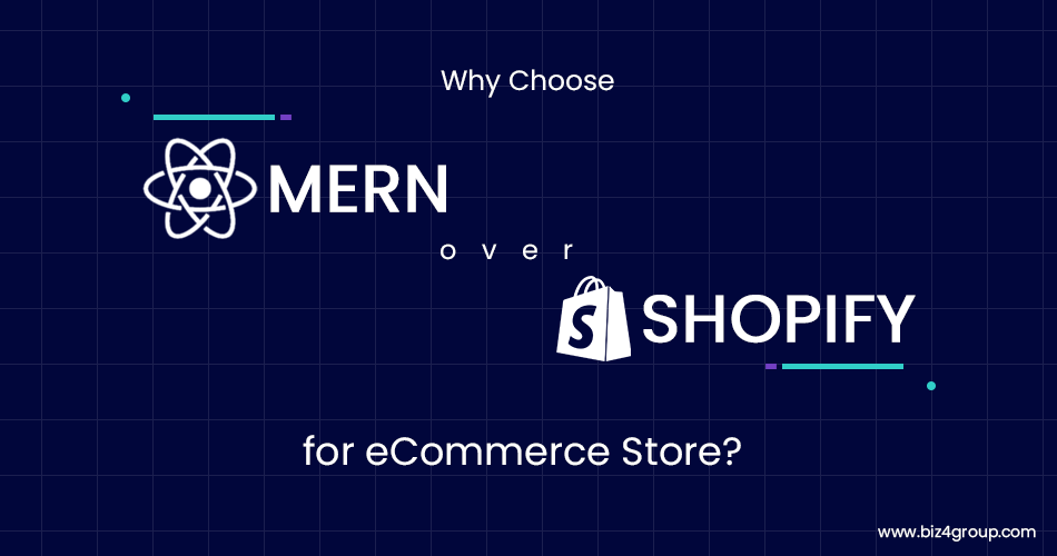 why-choose-mern-over-shopify-for-ecommerce-store