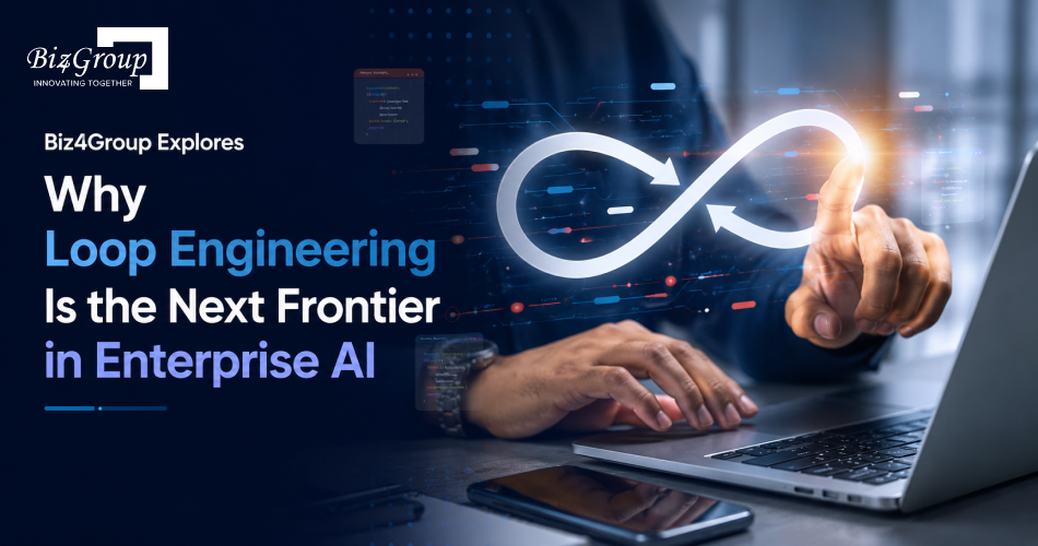 biz4group-explores-loop-engineering