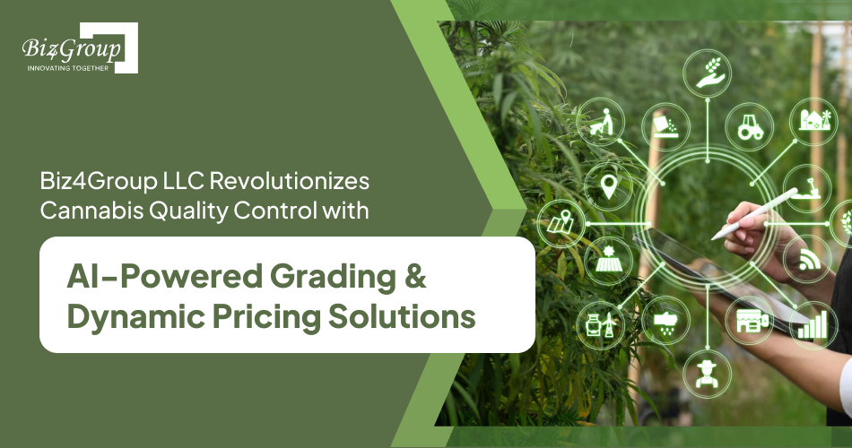 Biz4Group LLC Revolutionizes Cannabis Quality Control with AI-Powered Grading & Dynamic Pricing Solutions